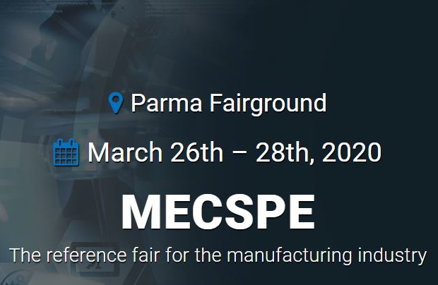 FIERA MECSPE DI PARMA, 26/28 MARZO 2020